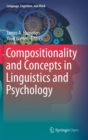 Compositionality and Concepts in Linguistics and Psychology - Book
