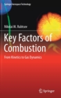 Key Factors of Combustion : From Kinetics to Gas Dynamics - Book