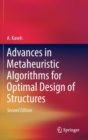 Advances in Metaheuristic Algorithms for Optimal Design of Structures - Book