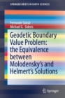 Geodetic Boundary Value Problem: the Equivalence between Molodensky's and Helmert's Solutions - Book