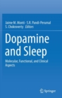 Dopamine and Sleep : Molecular, Functional, and Clinical Aspects - Book