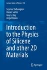 Introduction to the Physics of Silicene and other 2D Materials - Book