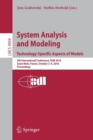 System Analysis and Modeling. Technology-Specific Aspects of Models : 9th International Conference, SAM 2016, Saint-Melo, France, October 3-4, 2016. Proceedings - Book