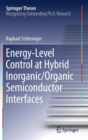 Energy-Level Control at Hybrid Inorganic/Organic Semiconductor Interfaces - Book
