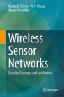 Wireless Sensor Networks : Security, Coverage, and Localization - eBook