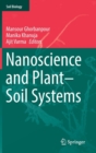 Nanoscience and Plant-Soil Systems - Book