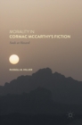 Morality in Cormac McCarthy's Fiction : Souls at Hazard - Book