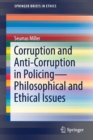 Corruption and Anti-Corruption in Policing-Philosophical and Ethical Issues - Book