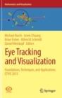 Eye Tracking and Visualization : Foundations, Techniques, and Applications. ETVIS 2015 - Book