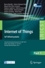Internet of Things. IoT Infrastructures : Second International Summit, IoT 360 Degrees 2015, Rome, Italy, October 27-29, 2015. Revised Selected Papers, Part I - Book