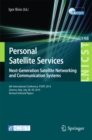 Personal Satellite Services. Next-Generation Satellite Networking and Communication Systems : 6th International Conference, PSATS 2014, Genoa, Italy, July 28-29, 2014, Revised Selected Papers - eBook