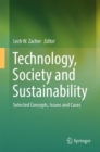 Technology, Society and Sustainability : Selected Concepts, Issues and Cases - Book