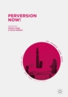Perversion Now! - Book