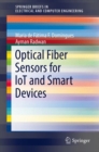 Optical Fiber Sensors for loT and Smart Devices - Book