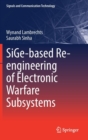 SiGe-based Re-engineering of Electronic Warfare Subsystems - Book