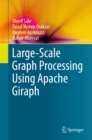 Large-Scale Graph Processing Using Apache Giraph - eBook