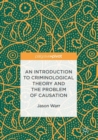 An Introduction to Criminological Theory and the Problem of Causation - Book
