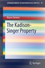 The Kadison-Singer Property - Book