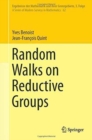 Random Walks on Reductive Groups - Book