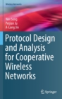 Protocol Design and Analysis for Cooperative Wireless Networks - Book