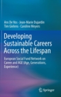 Developing Sustainable Careers Across the Lifespan : European Social Fund Network on 'Career and Age (Age, Generations, Experience) - Book