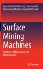 Surface Mining Machines : Problems of Maintenance and Modernization - Book