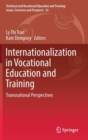 Internationalization in Vocational Education and Training : Transnational Perspectives - Book