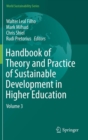 Handbook of Theory and Practice of Sustainable Development in Higher Education : Volume 3 - Book