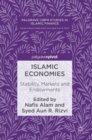 Islamic Economies : Stability, Markets and Endowments - Book