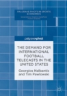 The Demand for International Football Telecasts in the United States - Book