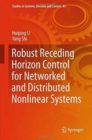 Robust Receding Horizon Control for Networked and Distributed Nonlinear Systems - Book