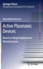 Active Plasmonic Devices : Based on Magnetoplasmonic Nanostructures - Book