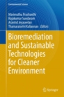 Bioremediation and Sustainable Technologies for Cleaner Environment - Book