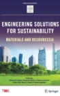 Engineering Solutions for Sustainability : Materials and Resources II - Book