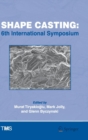 Shape Casting : 6th International Symposium - Book