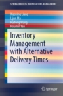 Inventory Management with Alternative Delivery Times - Book