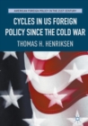 Cycles in US Foreign Policy Since the Cold War - Book