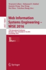 Web Information Systems Engineering – WISE 2016 : 17th International Conference, Shanghai, China, November 8-10, 2016, Proceedings, Part I - Book