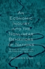 An Economic Inquiry into the Nonlinear Behaviors of Nations : Dynamic Developments and the Origins of Civilizations - Book
