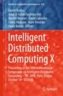 Intelligent Distributed Computing X : Proceedings of the 10th International Symposium on Intelligent Distributed Computing - IDC 2016, Paris, France, October 10-12 2016 - Book