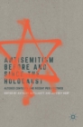 Antisemitism Before and Since the Holocaust : Altered Contexts and Recent Perspectives - Book