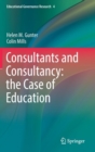Consultants and Consultancy: The Case of Education - Book