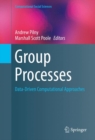 Group Processes : Data-Driven Computational Approaches - Book