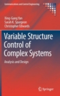 Variable Structure Control of Complex Systems : Analysis and Design - Book