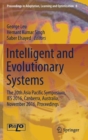 Intelligent and Evolutionary Systems : The 20th Asia Pacific Symposium, Ies 2016, Canberra, Australia, November 2016, Proceedings - Book