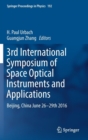 3rd International Symposium of Space Optical Instruments and Applications : Beijing, China June 26 - 29th 2016 - Book