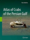 Atlas of Crabs of the Persian Gulf - Book