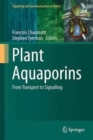 Plant Aquaporins : From Transport to Signaling - Book