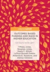 Outcomes Based Funding and Race in Higher Education : Can Equity be Bought? - Book