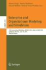 Enterprise and Organizational Modeling and Simulation : 12th International Workshop, EOMAS 2016, Held at CAiSE 2016, Ljubljana, Slovenia, June 13, 2016, Selected Papers - Book